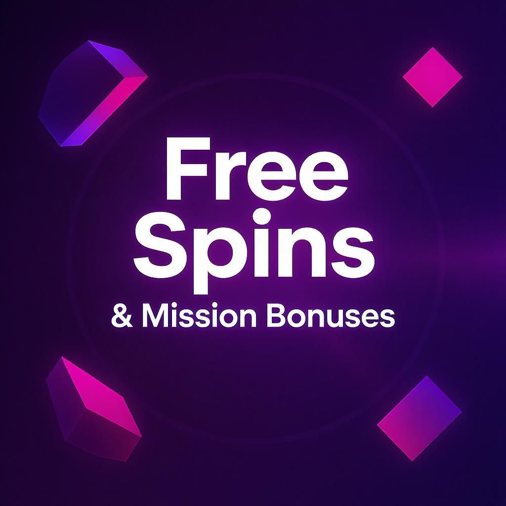 Free Spins & Mission Bonuses